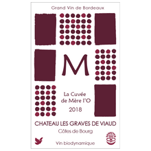 Load image into Gallery viewer, La Cuvée de Mére l&#39;O - Château Les Graves de Viaud - Les Graves de Viaud
