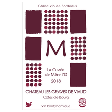 Load image into Gallery viewer, La Cuvée de Mére l'O - Château Les Graves de Viaud - Les Graves de Viaud
